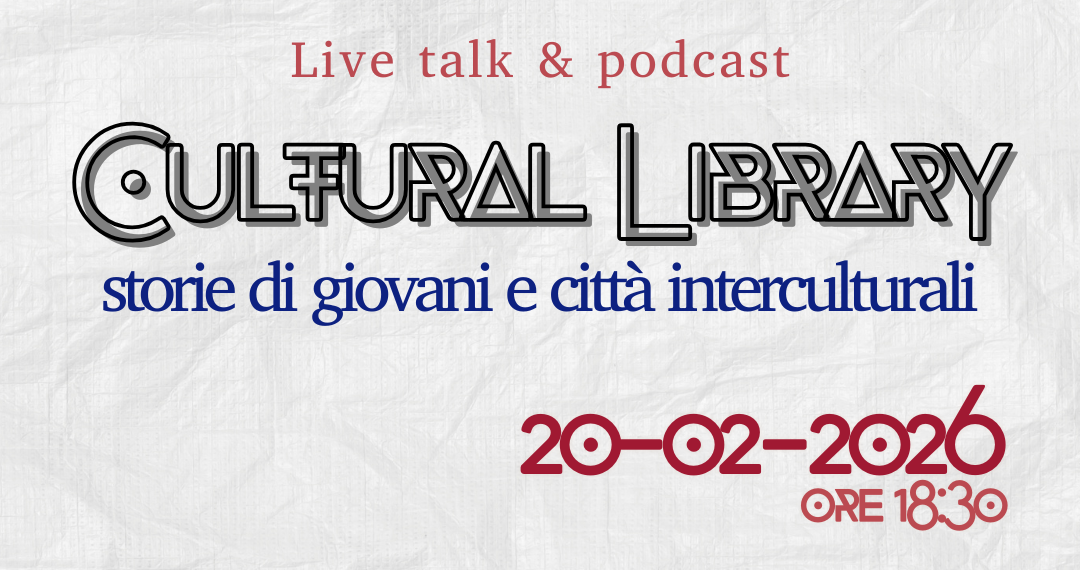Presentazione del podcast “Cultural Library”